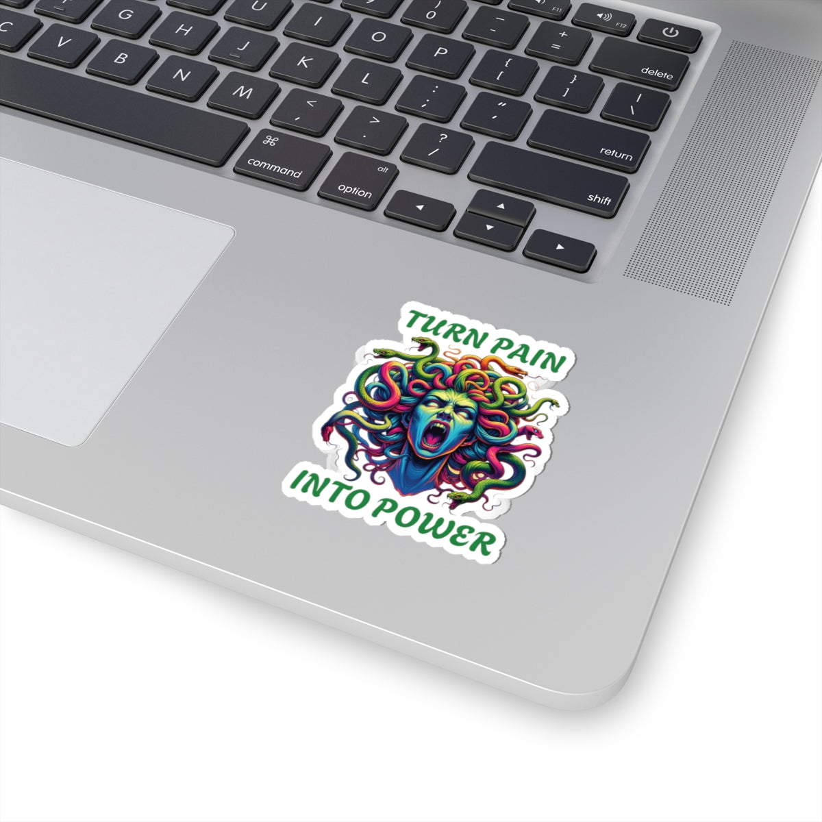 Turn Pain Into Power - Medusa Sticker