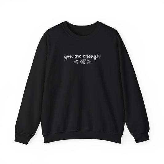 You Are Enough - Crewneck Sweatshirt