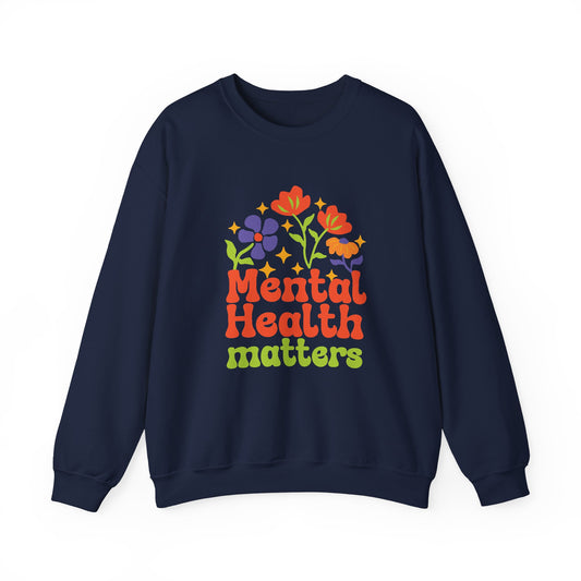 Mental Health Matters - Floral Crewneck Sweatshirt
