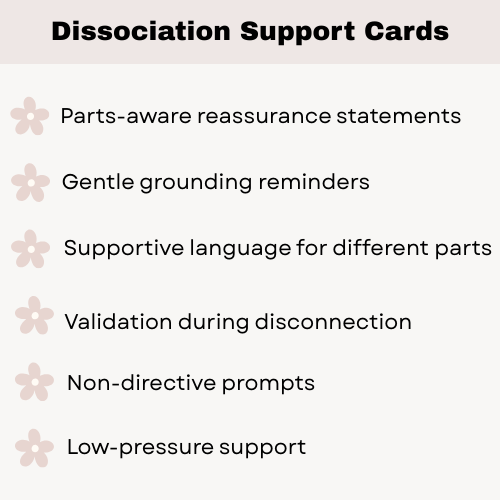 Parts-Aware Dissociation Support Cards